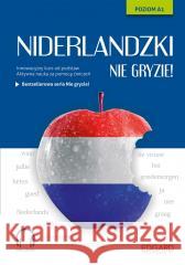 Niderlandzki nie gryzie! + MP3 Angelika Ornat 9788367663472