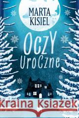 Oczy uroczne KISIEL MARTA 9788367690553