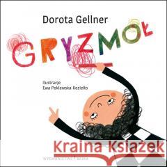 Gryzmoł Dorota Gellner 9788367697088