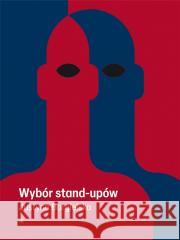 Wybór stand-upów Justyna Bargielska 9788367706186