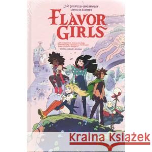 Flavor girls LOCATELLI-KOURNWSKY LOIC 9788367725071