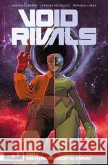 Void Rivals T.1 Robert Kirkman, Lorenzo De Felici, Matheus Lopes 9788367725385