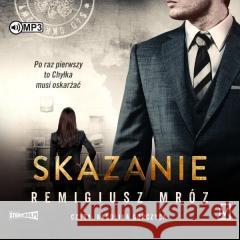 Skazanie audiobook Remigiusz Mróz 9788367727327