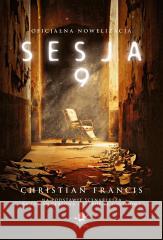 Sesja 9 Christian Francis 9788367735940