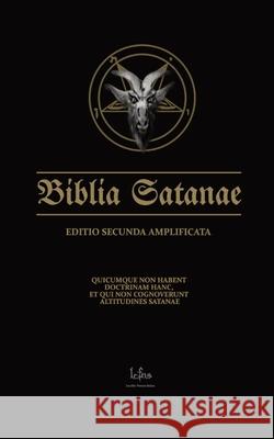 Biblia Satanae ESA: Traditional Satanic Bible Expanded Lcf Ns 9788367736015 Lcfns