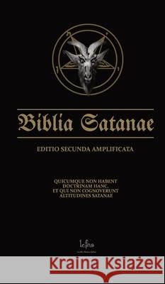 Biblia Satanae ESA: Traditional Satanic Bible Enhanced Lcf Ns   9788367736022 Lcfns