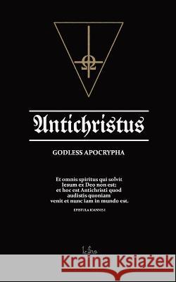Antichristus: Godless Apocrypha Lcf Ns   9788367736039 Lcfns