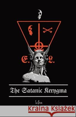 The Satanic Kerygma Lcf Ns   9788367736107 Ecclesia Luciferi
