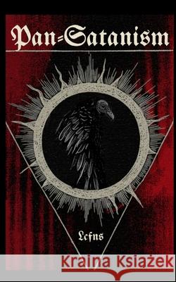 Pan-Satanism Lcf Ns 9788367736312 Ecclesia Luciferi
