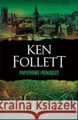 Papierowe pieniądze Ken Follett 9788367757058