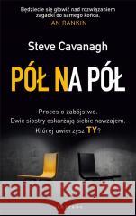 Pół na pół Steve Cavanagh 9788367757744