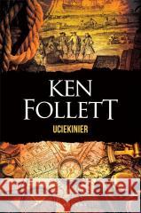 Uciekinier Ken Follett 9788367758659