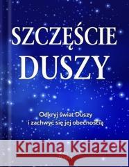 Szczęście Duszy Aleksander Deyev 9788367768351