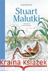 Stuart Malutki E.B. White, Garth Williams 9788367784153