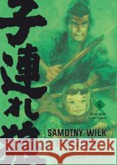 Samotny Wilk i Szczenię T.6 Kazuo Koike, Goseki Kojima 9788367799270
