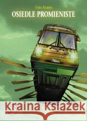 Osiedle Promieniste. Osiedle Promieniste Inio Asano 9788367799584