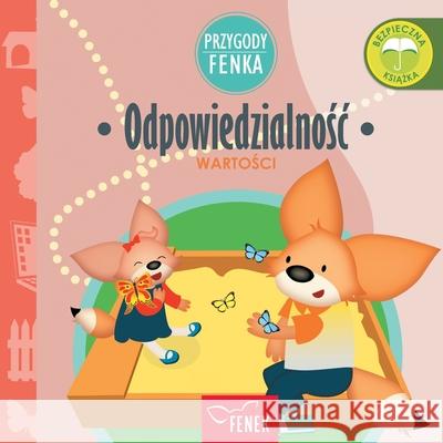 Odpowiedzialnośc: Wartości Magdalena Gruca Patrycja Godula 9788367853149 Fenek Publishing