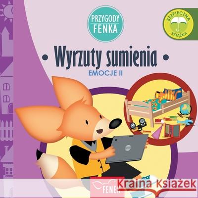 Wyrzuty sumienia: Emocje II Magdalena Gruca Ewa Zontek 9788367853309 Fenek Publishing