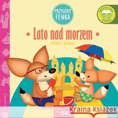 Lato nad morzem: Pory Roku Magdalena Gruca, Ewa Zontek 9788367853347