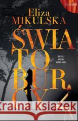 Światoburcy Eliza Mikulska 9788367875974