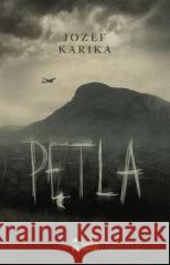 Pętla Józef Karika 9788367889445