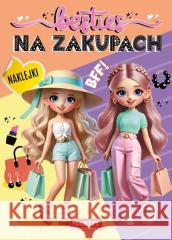 Besties. Na zakupach z naklejkami Katarzyna Salamon 9788367900980