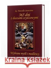 365 dni z duszami czyśćcowymi. Wybrane myśli Marcello Stanzione 9788367903233