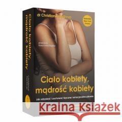 Ciało kobiety, mądrość kobiety Christiane Northrup 9788367916172