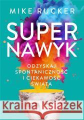 Supernawyk Mike Rucker 9788367931212