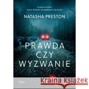 Prawda czy wyzwanie PRESTON NATASHA 9788367931717