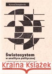 Światosystem w analityce politycznej T.2 Ryszard Stemplowski 9788367932035