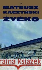 Żyćko Kaczyński Mateusz 9788367935586