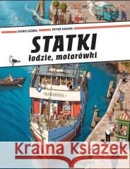Statki, łodzie, motorówki Doro Gobel, Peter Knorr 9788367943055