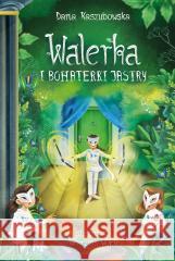 Walerka i bohaterki Jastry Kaszubowska Daria 9788368005035