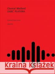 Zabić Platona Chantal Maillard 9788368010152