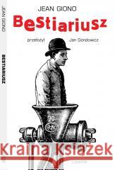 Bestiariusz Jean Giono 9788368010176