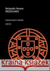 Przesłanie Fernando Pessoa 9788368010268