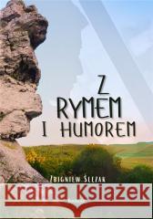 Z rymem i humorem Zbigniew Ślęzak 9788368032048