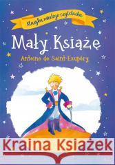 Klasyka młodego czytelnika. Mały Książę Antoine de Saint-Exupery 9788368033885