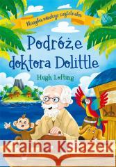 Klasyka młodego czytelnika. Podróże Doktora... Hugh Lofting 9788368033892