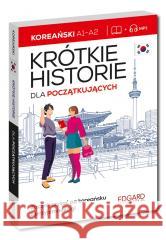 Koreański. Krótkie historie dla początkujących Jeong In Choi 9788368044430