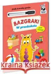 Kapitan Nauka. Bazgraki. W przedszkolu Katarzyna Urbaniak, Pola Augustynowicz, Anna Zych 9788368044799