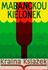 Kielonek Alain Mabanckou 9788368059502