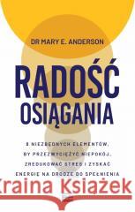 Radość osiągania Anderson E Mary 9788368064285