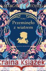 Przeminęło z wiatrem T.1 Margaret Mitchell 9788368068788