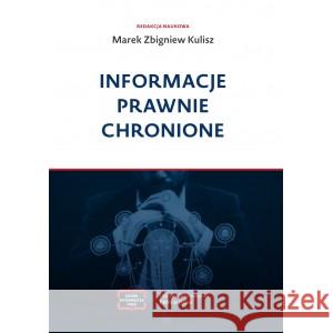 Informacje prawnie chronione KULISZ MAREK ZBIGNIEW 9788368074413