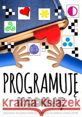 Programuję Koduję praca zbiorowa 9788368083323