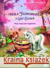 Mała Jednorożka. Twoja magia jest wyjątkowa Mila Berg, Marina Kramer 9788368085174