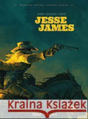 Prawdziwa Historia Dzikiego Zachodu Jesse James 9788368092097