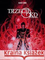 Trzecie oko Akt.2 Strażnik Zmierzchu Olivier Ledroit 9788368092370